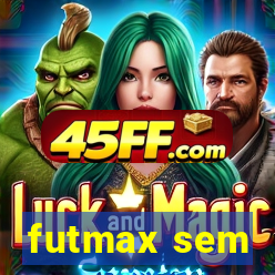 futmax sem